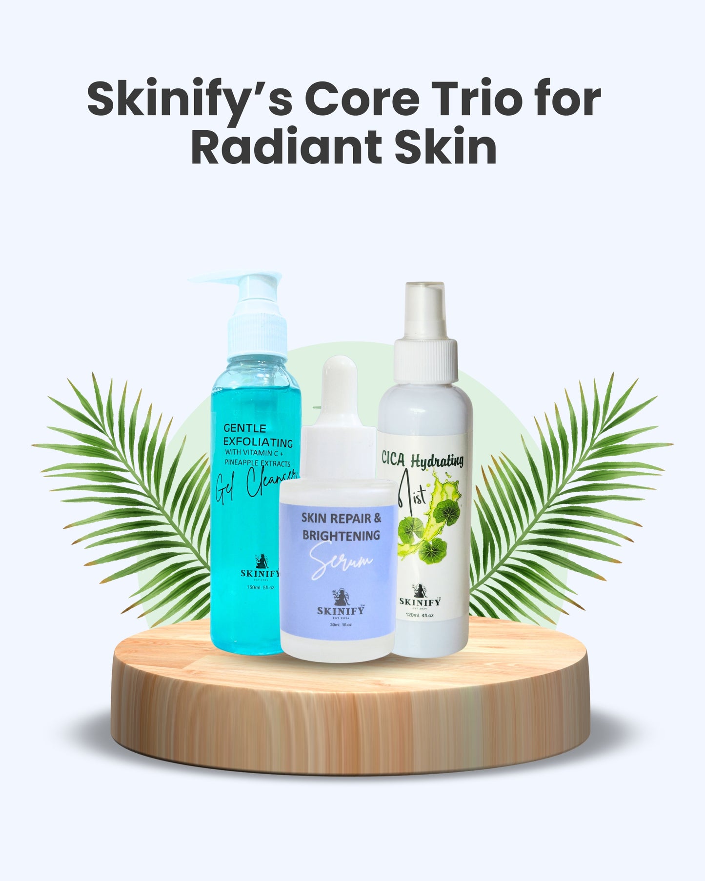 Skinify’s Core Trio for Radiant Skin